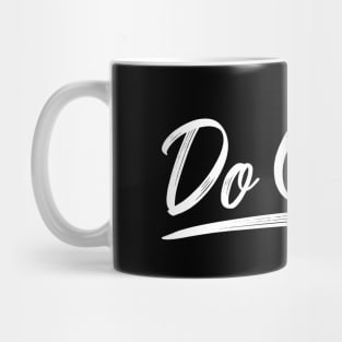 'Do Good' Radical Kindness Anti Bullying Shirt Mug